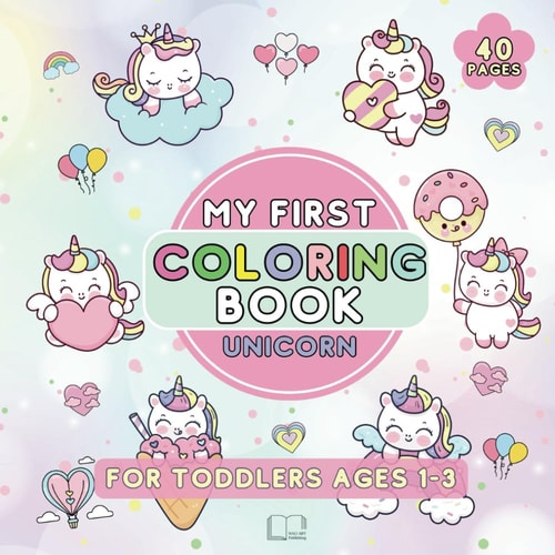 My first Coloring book Unicorns: Coloringbook for Toddlers from 1 Year, For Creativity and Motor Skills, with Large Unicorns inside, 20 big pictures, bold lines