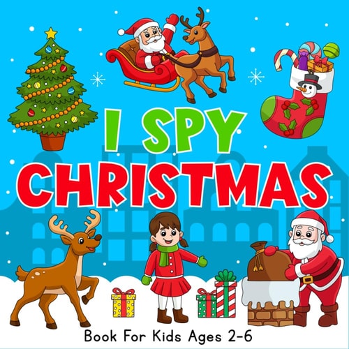 Stocking Stuffers For Toddlers - I Spy Christmas Book For Kids Ages 2-6: A Fun Picture Activity Book with Interactive Christmas Guessing Games for ... | Perfect Christmas Gift for Boys and Girls