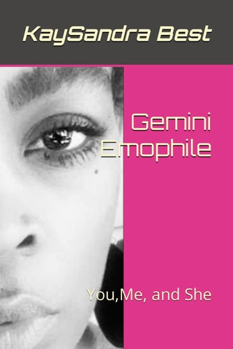 Gemini Emophile: You,Me, and She