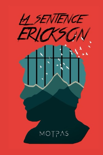 Livret de présentation de La Sentence Erickson (French Edition)