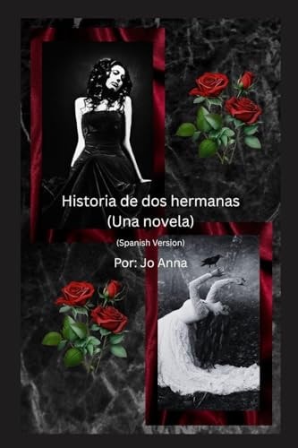 Historia de dos hermanas (Una novela)