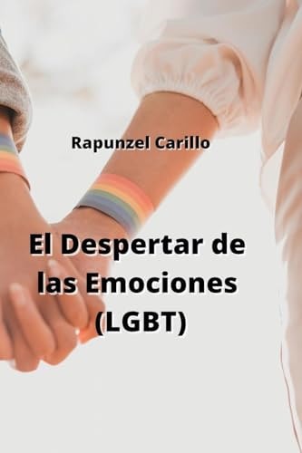 El Despertar de las Emociones (LGBT) (Spanish Edition)