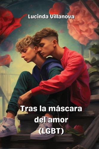 Tras la máscara del amor (LGBT)