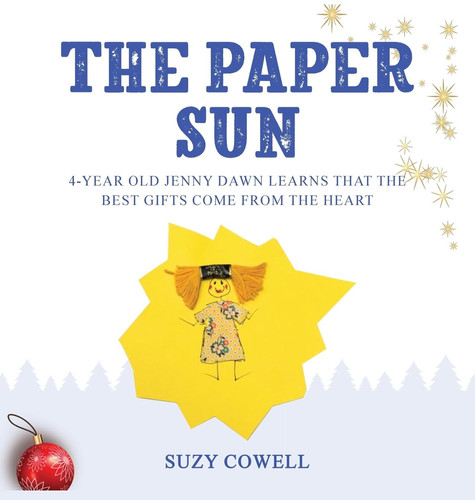 The Paper Sun 4-Year-Old Jenny Dawn Learns That the Best Gifts Come From the Heart