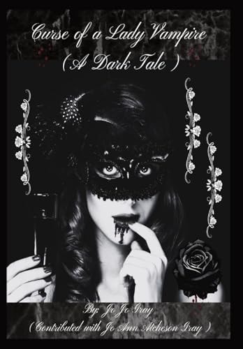 Curse of a Lady Vampire (A Dark Tale)