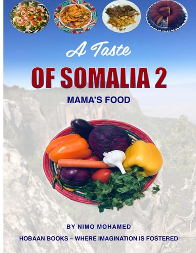A Taste of Somalia 2: Mama's Food