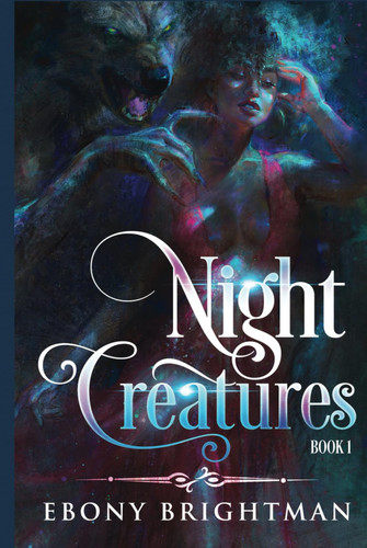 Night Creatures: Book 1