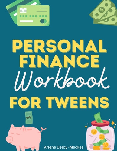 7th Grade Financial Education, 6th Grade Financial Education, Homeschool Money Skills Workbook: Financial Literacy Homeschool
