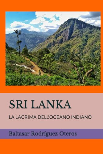 Sri Lanka La Lacrima Dell'oceano Indiano