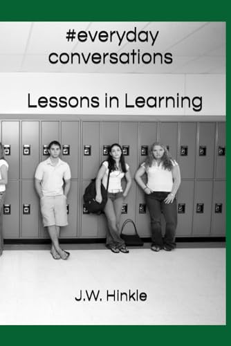 #everydayconversations Lessons in Learning
