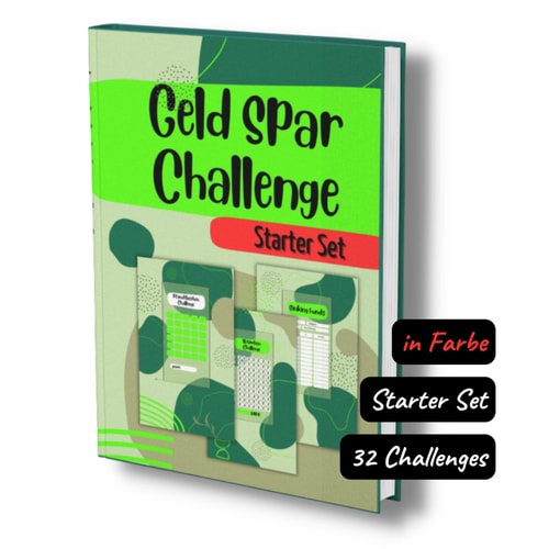 Geld Spar Challenge- Das Starter Set: Die beliebtesten 32 Sparchallenges für den Budget Planer. In Farbe- A6 – Zum Ausschneiden. (German Edition)