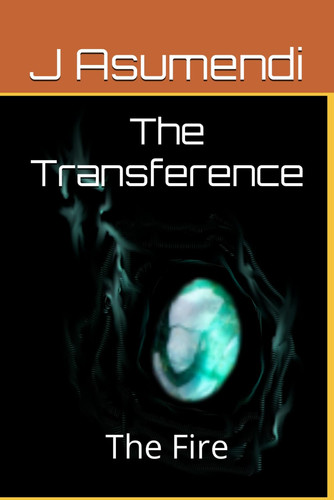 The Transference: The Fire