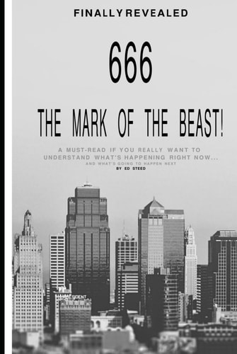 FINALLY REVEALED: 666: The Mark of the Beast