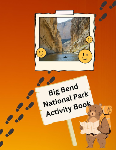 Big Bend National Park Activity and Trivia Book (National Parks Activity Books)