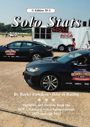 Solo Stats Statistics and Records from the SCCA National Solo Championships 1973 Through 2023