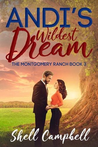 Andi's Wildest Dream: A Cowgirl bet with a Billionaire Romance (Montgomery Ranch Series)