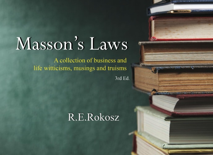 Masson's Laws: A collection of business and life witticisms, musings and truisms (Better Business Books)