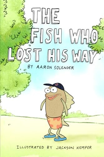 The Fish Who Lost His Way: (And 3 Years of Games)