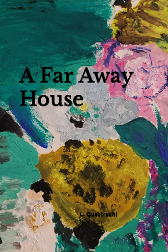 A Far Away House