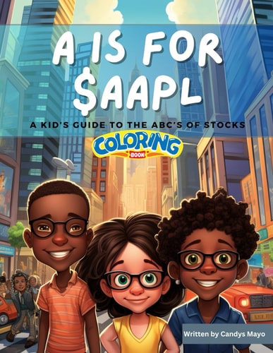 A is for $AAPL: A kid’s Guide to the ABC’s of Stocks