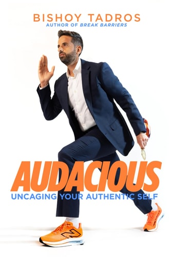 Audacious: Uncaging Your Authentic Self