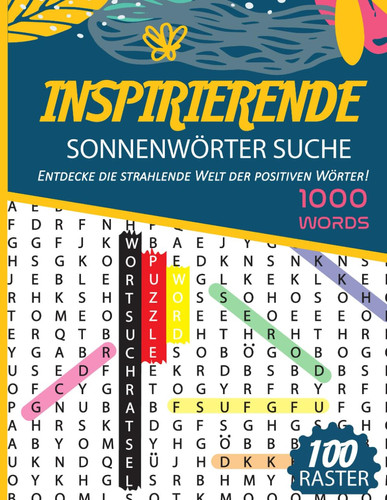 INSPIRIERENDE SONNENWORTER SUCHE entdecke die strahlende welt der positiven worter!.