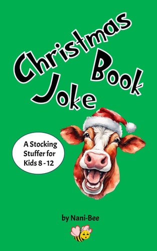Christmas Joke Book: A Stocking Stuffer for Kids 8-12