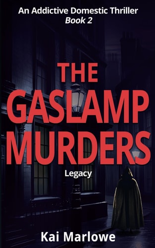 The Gaslamp Murders Book 2 An Addictive Domestic Thriller