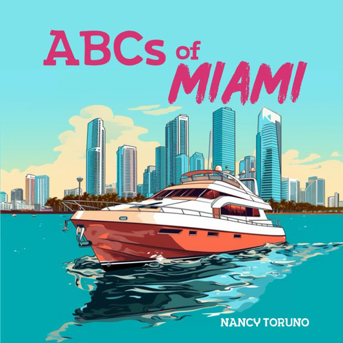 ABCs of Miami