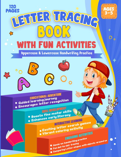 Letter Tracing Book for Kids Ages 3-5: Alphabet Handwriting Workbook - Quality Handwriting Practice books for Kids of Pre-Primary group: Letter Tracing book with fun activities for Preschoolers