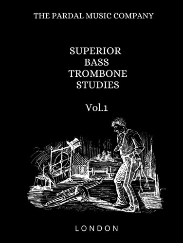 SUPERIOR BASS TROMBONE STUDIES Vol.1: LONDON
