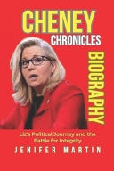 Cheney Chronicles Liz's Political Journey and the Battle for Integrity