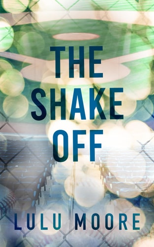 The Shake Off: A Spicy One Night Stand Baseball Romance (The New York Lions)