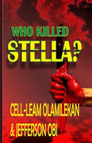 Who Killed Stella?