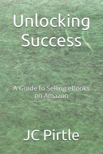 Unlocking Success: A Guide to Selling eBooks on Amazon