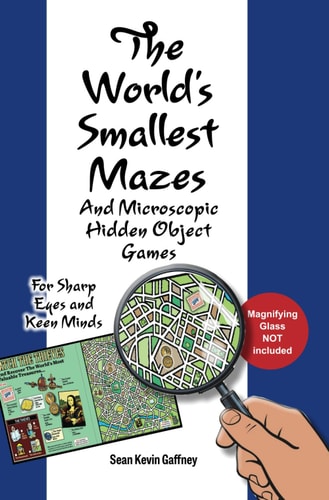 The World's Smallest Mazes: And Microscopic Hidden Object Games
