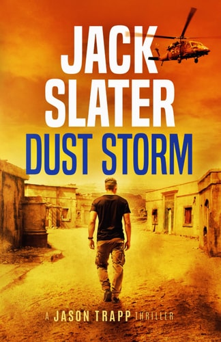 Dust Storm A Jason Trapp Thriller