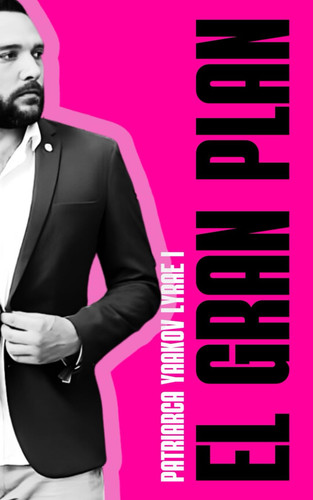 El Gran Plan (Spanish Edition)