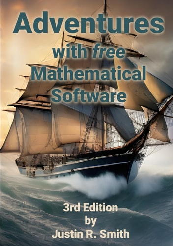 Adventures with free Mathematical Software