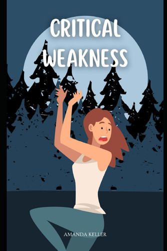 Critical Weakness