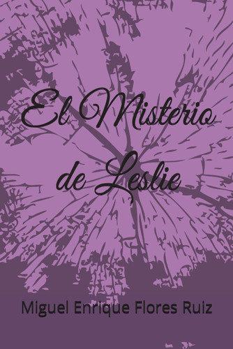 El Misterio de Leslie (Spanish Edition)