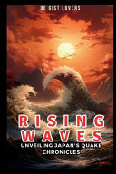 Rising Waves Unveiling Japan's Quake Chronicles: A Data-Driven Journey Into Earth's Tremors, Tragedy, and Triumphs