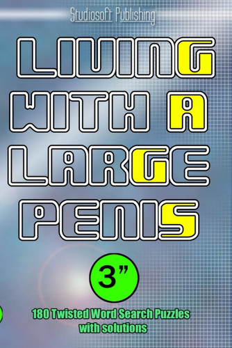 Living With a Large Penis: Twisted Word Search Puzzles