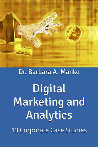 Digital Marketing and Analytics 13 Corporate Case Studies