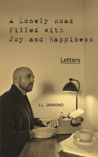 A Lonely Road Filled with Joy and Happiness