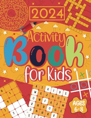 Activity Book For Kids Ages 6-8 Years Old: Fun Activity Puzzle Book For Children, Word Search, Mazes, Crossword, Sudoku, Word Scramble and More, ... Solved Clever for kids, 8,5 x 11 inch