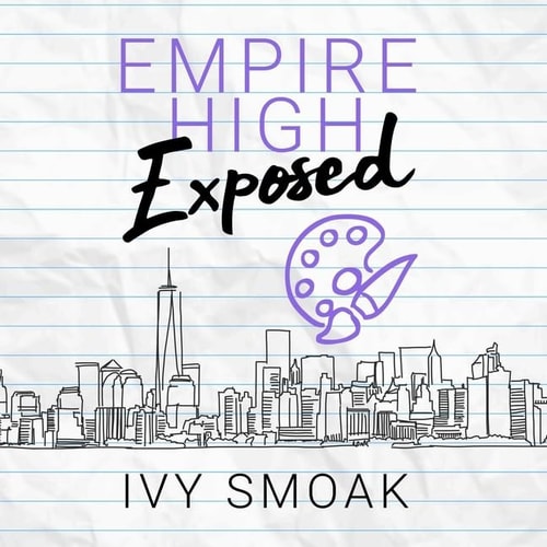 Empire High Exposed (The Empire High Series)