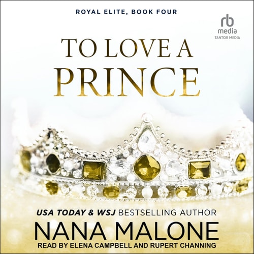 To Love a Prince (The Royal Elite Series)