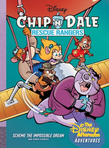 Chip 'n Dale Rescue Rangers: Scheme the Impossible Dream Disney Afternoon Adventures Vol. 7