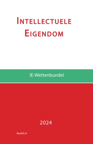 Wettenbundel Intellectuele Eigendom 2024 (Dutch Edition)